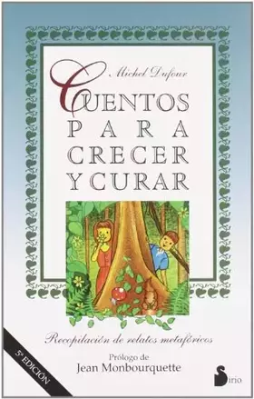 Couverture du produit · CUENTOS PARA CRECER Y CURAR: 91 (2011)