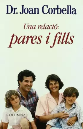 Couverture du produit · UNA RELACIO PARES I FILLS