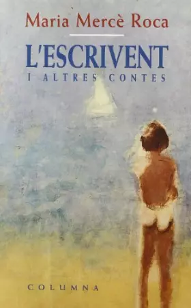 Couverture du produit · L'Escrivent I Altres Contes (Clàssica)