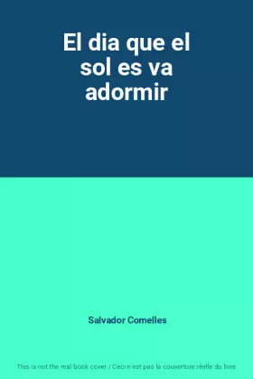 Couverture du produit · El dia que el sol es va adormir