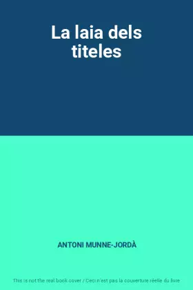 Couverture du produit · La laia dels titeles