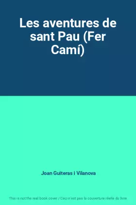 Couverture du produit · Les aventures de sant Pau (Fer Camí)