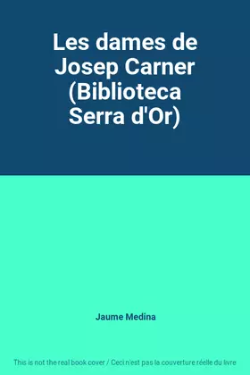 Couverture du produit · Les dames de Josep Carner (Biblioteca Serra d'Or)