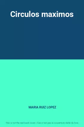 Couverture du produit · Circulos maximos