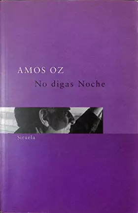Couverture du produit · No digas noche (Siruela Bolsillo)