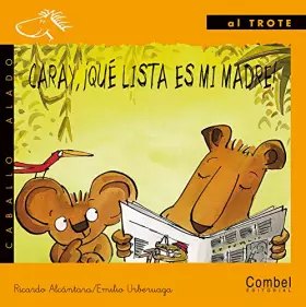Couverture du produit · Caray, ¡qué lista es mi madre!