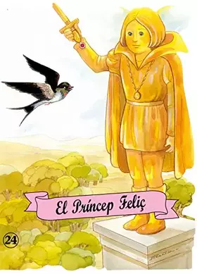 Couverture du produit · El príncep feliç (Encunyats clàssics)