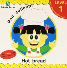 Couverture du produit · PAN CALIENTE- HOT BREAD (LEVEL 1) (BILINGUE)
