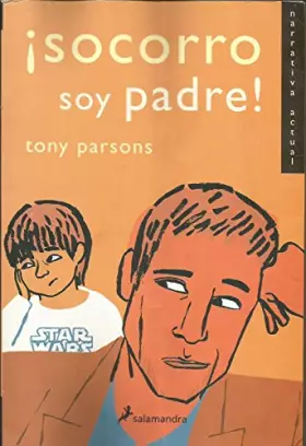 Couverture du produit · Socorro Soy Padre!/ Help I'm a Father!