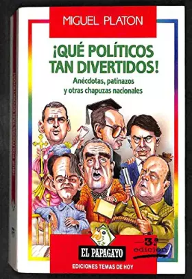 Couverture du produit · Que politicos tan divertidos