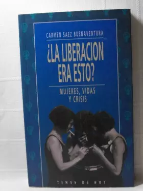 Couverture du produit · Liberacion era esto, la?