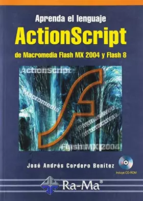 Couverture du produit · Aprenda el lenguaje ActionScript 2.0 de Macromedia Flash MX2004 y Flash 8.
