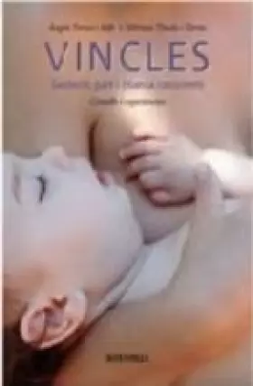 Couverture du produit · Vincles : gestació, part i criança conscients