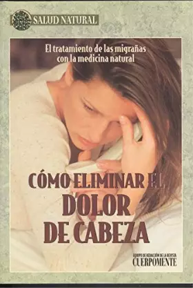 Couverture du produit · COMO ELIMINAR EL DOLOR CABEZA