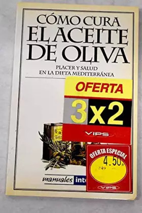 Couverture du produit · Como Cura El Aceite De Oliva