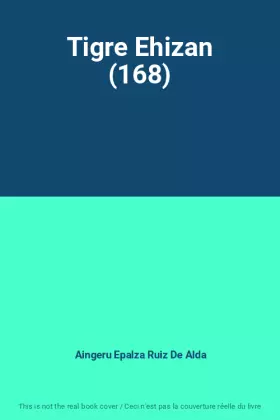 Couverture du produit · Tigre Ehizan (168)