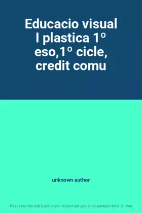 Couverture du produit · Educacio visual I plastica 1º eso,1º cicle, credit comu