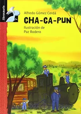 Couverture du produit · Cha - Ca - Pun (Librosaurio/ Bookosaurus)