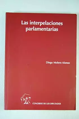 Couverture du produit · Las interpelaciones parlamentarias