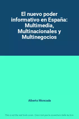 Couverture du produit · El nuevo poder informativo en España: Multimedia, Multinacionales y Multinegocios