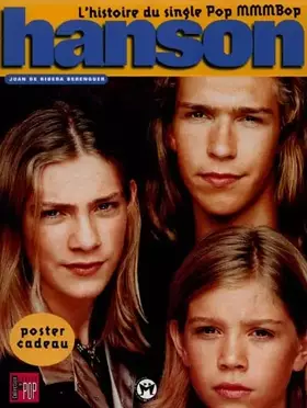 Couverture du produit · Hanson. L'Histoire Du Single Pop Mmmbop