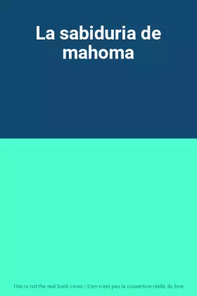 Couverture du produit · La sabiduria de mahoma
