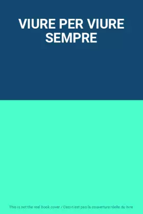 Couverture du produit · VIURE PER VIURE SEMPRE