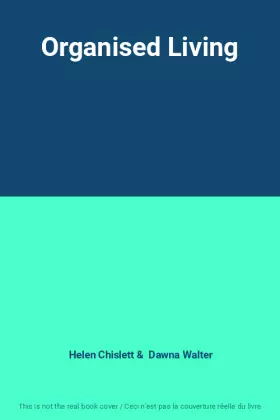 Couverture du produit · Organised Living