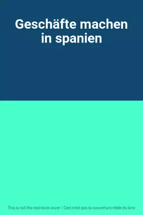 Couverture du produit · Geschäfte machen in spanien