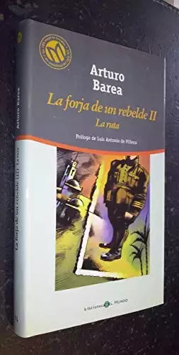 Couverture du produit · LA FORJA DE UN REBELDE II. La ruta