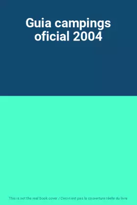Couverture du produit · Guia campings oficial 2004