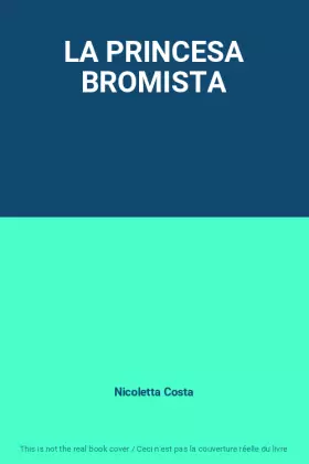 Couverture du produit · LA PRINCESA BROMISTA