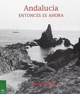 Couverture du produit · Andalucía, entonces es ahora
