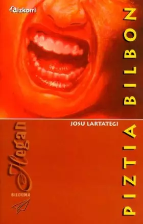 Couverture du produit · Piztia Bilboa (Hegan bilduma)