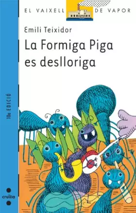 Couverture du produit · La Formiga Piga es deslloriga