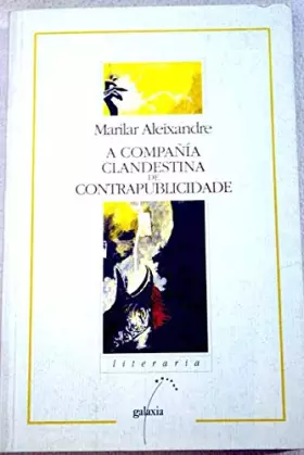 Couverture du produit · A compañ¡a clandestina de contrapublicidade