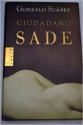 Couverture du produit · Ciudadano Sade (ARETE)