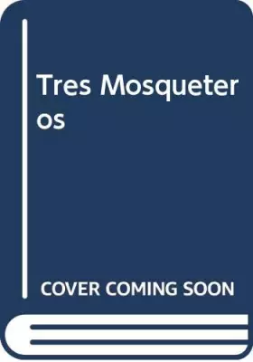 Couverture du produit · Tres mosqueteros