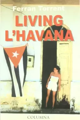 Couverture du produit · Living l'Havana (Clàssica)