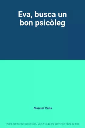 Couverture du produit · Eva, busca un bon psicòleg