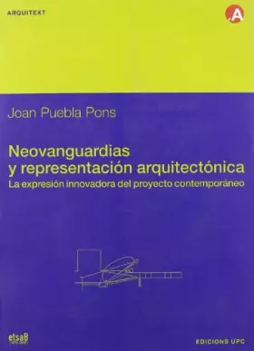 Couverture du produit · Neovanguardias y Representacin Arquitectnica