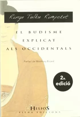 Couverture du produit · El budisme explicat als occidentals: 7 (Helios)