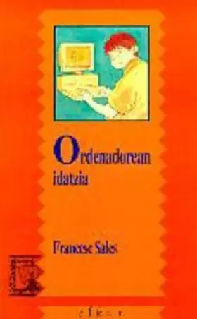 Couverture du produit · Ordenadorean idatzia