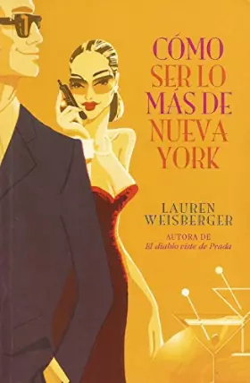 Couverture du produit · Como ser lo mas de Nueva York / Everyone Worth Knowing