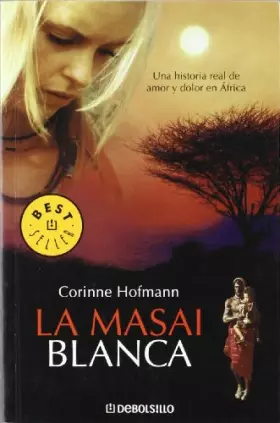 Couverture du produit · La masai blanca / The White Masai