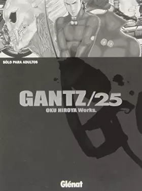 Couverture du produit · Gantz 25 (Seinen Manga)
