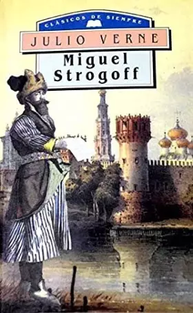 Couverture du produit · Miguel strogoff