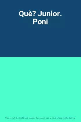 Couverture du produit · Què? Junior. Poni