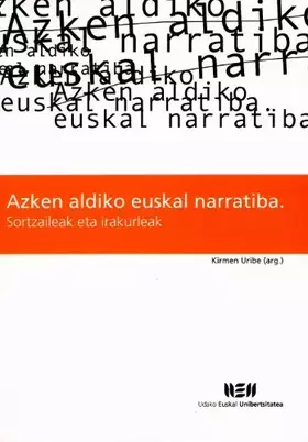 Couverture du produit · Azken aldiko euskal narratiba