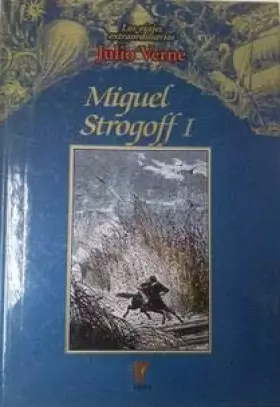 Couverture du produit · Miguel Strogoff I